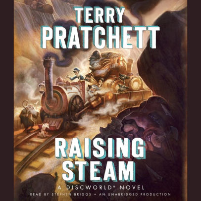 Title: Raising Steam (Discworld Series #40), Author: Terry Pratchett, Stephen Briggs