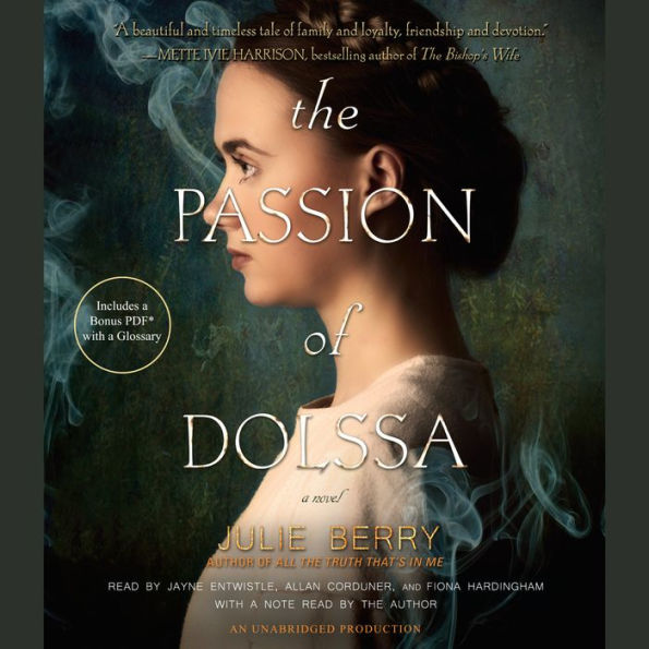 The Passion of Dolssa: A Novel