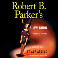 Robert B. Parker's Slow Burn: A Spenser Novel