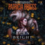 Burn Bright (Alpha and Omega Series #5)