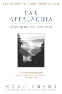 Far Appalachia: Following the New River North