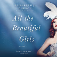 All the Beautiful Girls: A Novel