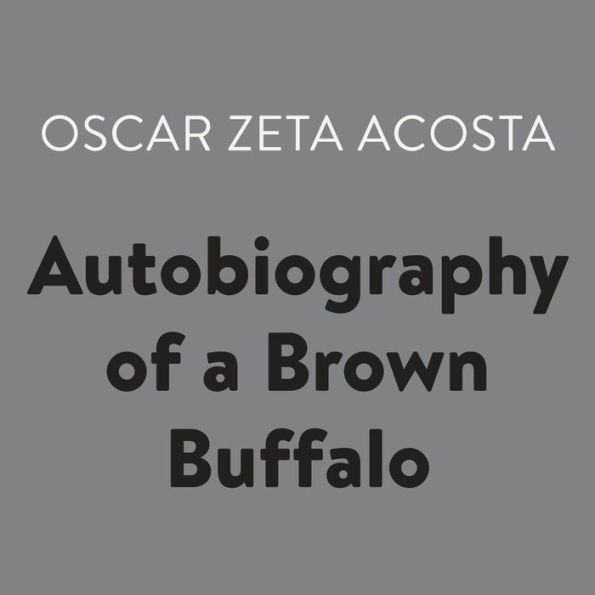 Autobiography of a Brown Buffalo