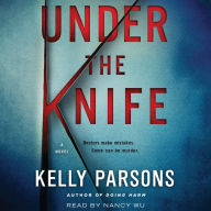 Under the Knife: A Novel