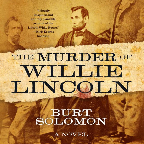 The Murder of Willie Lincoln: A Novel