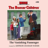 The Vanishing Passenger (The Boxcar Children Series #106)