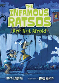 The Infamous Ratsos Are Not Afraid (Infamous Ratsos Series #2)