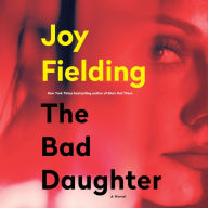 The Bad Daughter: A Novel