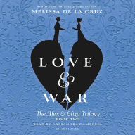 Love amp; War : An Alex amp; Eliza Story