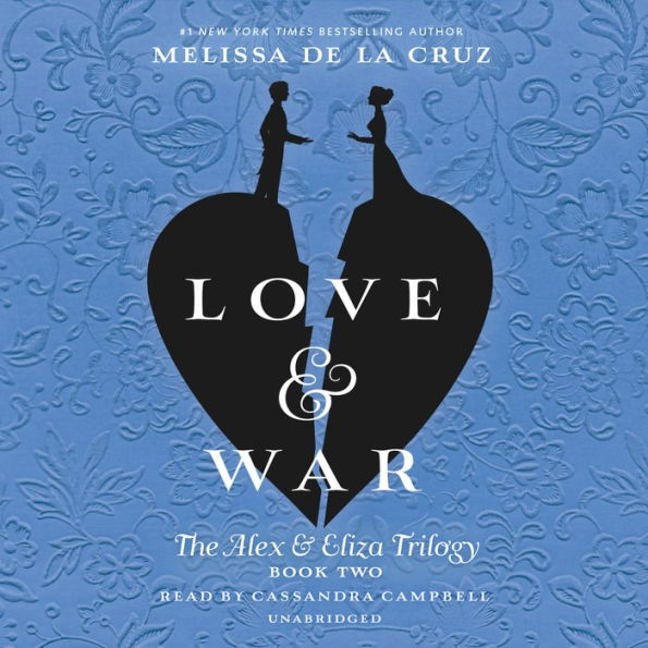 Love amp; War : An Alex amp; Eliza Story