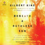 Beneath a Ruthless Sun: A True Story of Violence, Race, and Justice Lost and Found