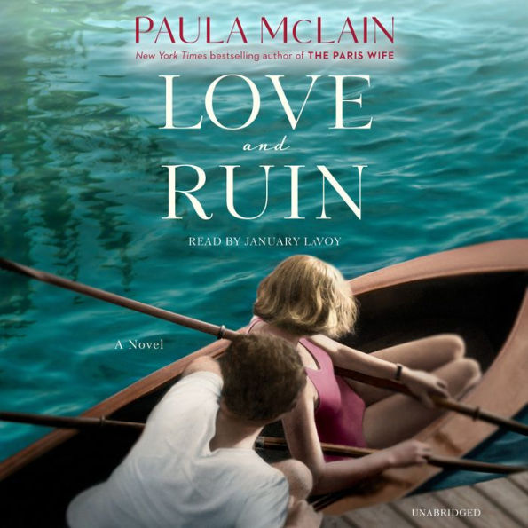 Love and Ruin: A Novel