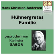 Hühnergretes Familie