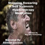 Stopping Swearing Self Hypnosis Hypnotherapy Meditation