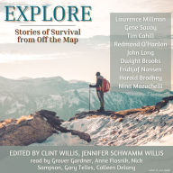 Explore: Stories of Survival From Off the Map