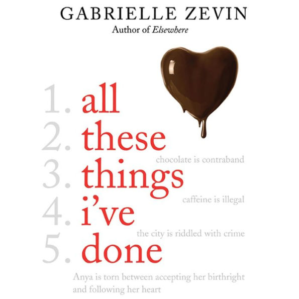 All These Things I've Done: A Novel