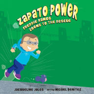 Freddie Ramos Zooms to the Rescue (Zapato Power Series #3)