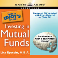 The Pocket Idiot's Guide to Investing in Mutual Funds (Abridged)