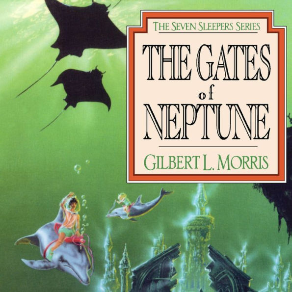 The Gates of Neptune