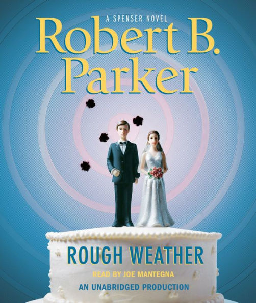 Rough Weather (Spenser Series #36)