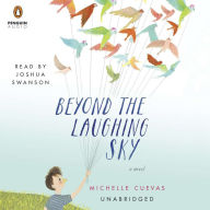 Beyond the Laughing Sky: A Novel