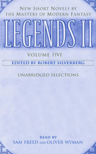 Legends II: Volume V: New Short Novels by the Masters of Modern Fantasy
