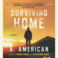 Surviving Home: A Novel