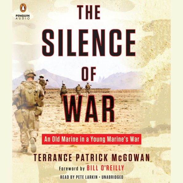 The Silence of War: An Old Marine in a Young Marine's War