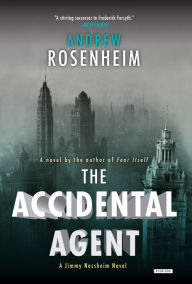 The Accidental Agent: A Jimmy Nessheim Novel