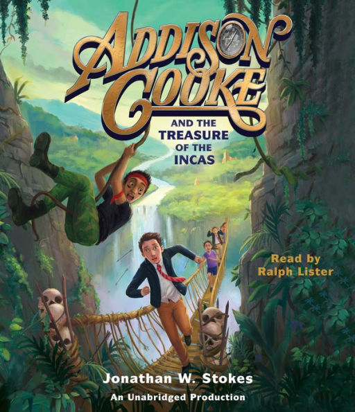 Addison Cooke and the Treasure of the Incas