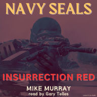 Navy Seals: Insurrection Red (Abridged)