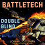 BattleTech: Double Blind (Abridged)