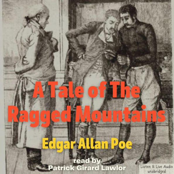 A Tale of the Ragged Mountains