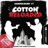 Cotton Reloaded, Sammelband 17: Folgen 49-50 (UngekÃ¼rzt)