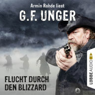 Flucht durch den Blizzard (Gekürzt) (Abridged)