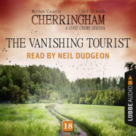 Vanishing Tourist, The - Cherringham - A Cosy Crime Series: Mystery Shorts 18 (Unabridged)