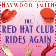 The Red Hat Club Rides Again: A Novel