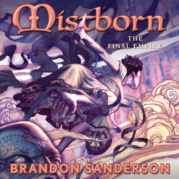 Mistborn: The Final Empire (Mistborn Series #1)