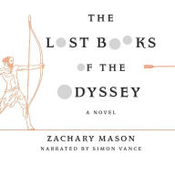 The Lost Books of the Odyssey: A Novel