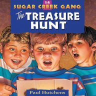 The Treasure Hunt (Sugar Creek Gang Series #14)