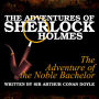 The Adventures of Sherlock Holmes: The Adventure of the Noble Bachelor
