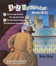 A to Z Mysteries: Books O-R: The Orange Outlaw; The Panda Puzzle; The Quicksand Question; The Runaway Racehorse