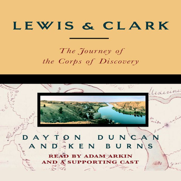 Lewis & Clark: The Journey of the Corps of Discovery