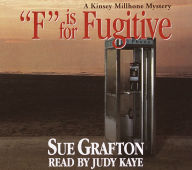 F Is for Fugitive (Kinsey Millhone Series #6)