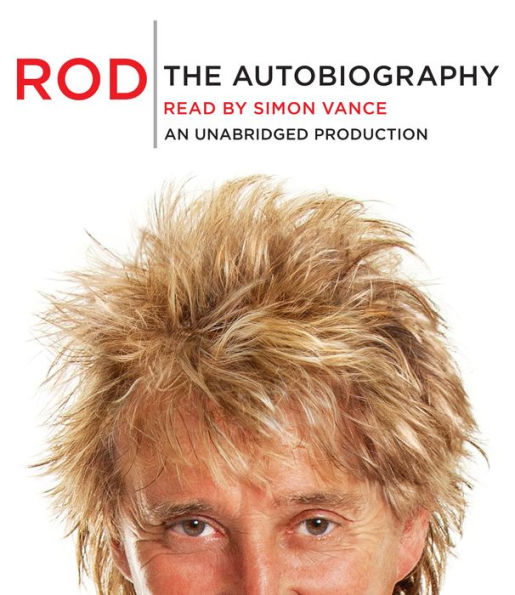 Rod: The Autobiography