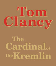 The Cardinal of the Kremlin: A Jack Ryan Novel