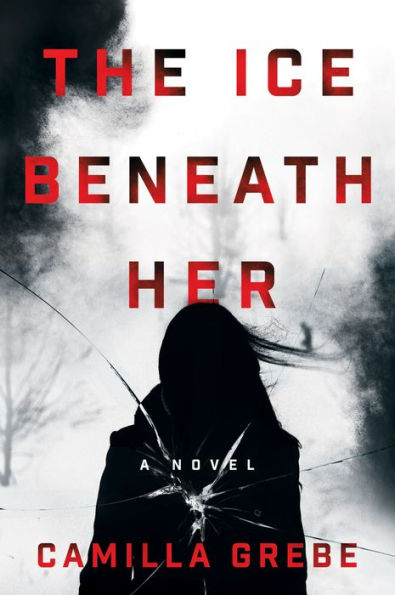 The Ice Beneath Her: A Novel