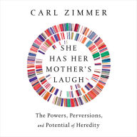 She Has Her Mother's Laugh: The Powers, Perversions, and Potential of Heredity