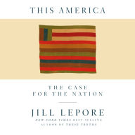 This America: The Case for the Nation