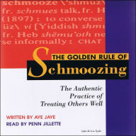 The Golden Rule of Schmoozing (Abridged)